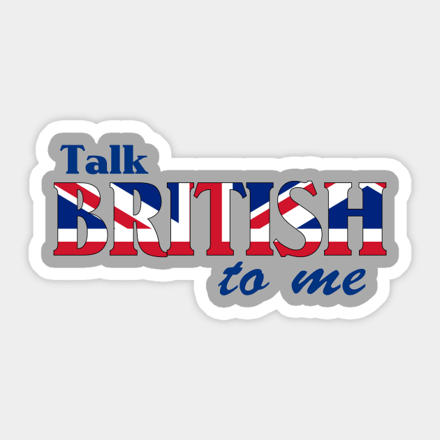 Talk British To Me 2 Sticker by AlondraHanley